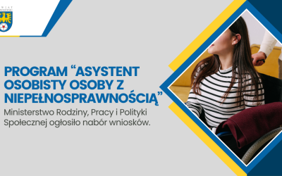 Nabór do Programu „Asystent osobisty osoby z niepełnosprawnością” dla Jednostek Samorządu Terytorialnego – edycja 2027