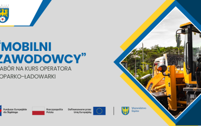 Mobilni Zawodowcy – nabór na kurs operatora koparko-ładowarki