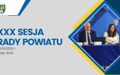 XXX Sesja Rady Powiatu Tarnogórskiego