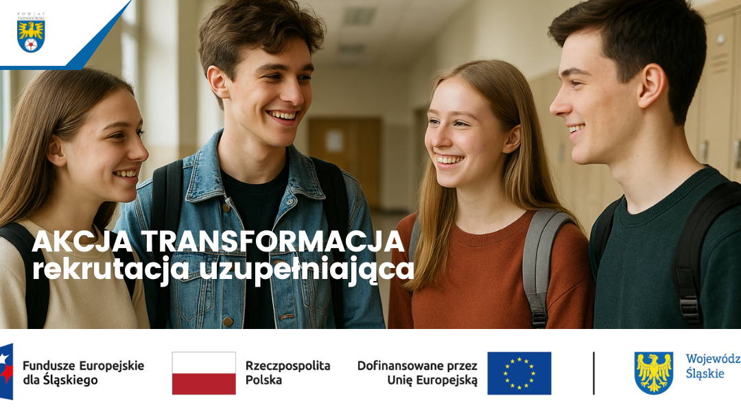 REKRUTACJA UZUPEŁNIAJĄCA DO PROJEKTU „AKCJA TRANSFORMACJA”